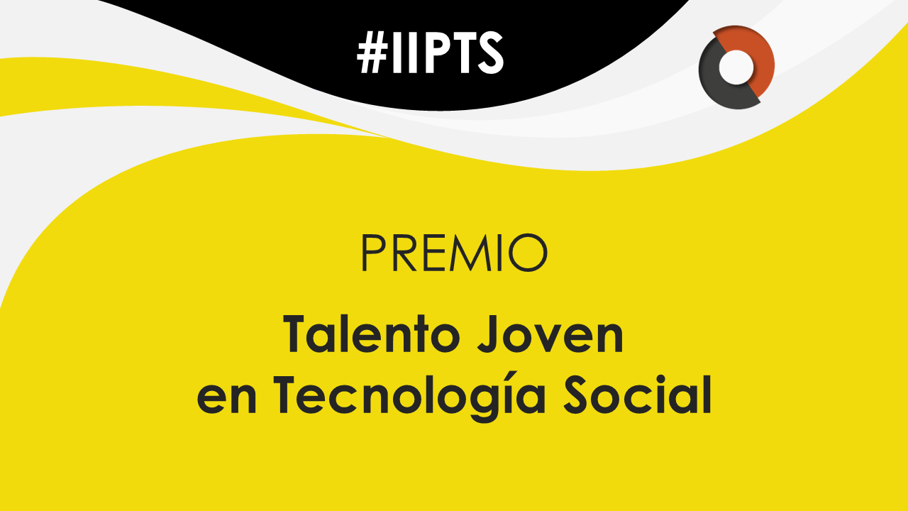 Premio al Talento Joven en Tecnología Social