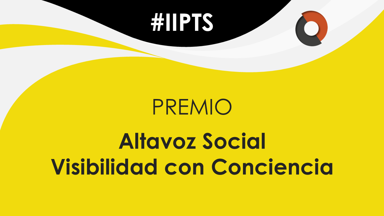 Premio Altavoz Social – Visibilidad con Conciencia