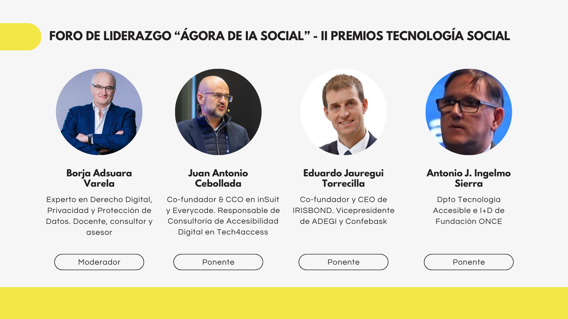Creatividad desarrollada por el equipo de FUNTESO, Fundación Tecnología Social, en relación a la presentación de los participantes en el Foro de Liderazgo Ágora de IA Social. Por orden, de izquierda a derecha, aparecen Borja Adsuara Varela, moderador de la cita, y los ponentes Juan Antonio Cebollada, Eduardo Jauregui y Antonio Ingelmo
